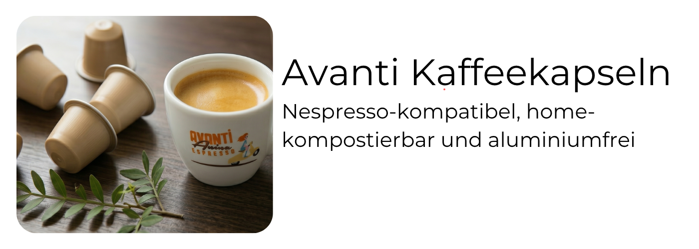 Avanti Kaffeekapseln aus Bio-Kunststoff mit frisch gebrühtem Espresso – Nespresso-kompatibel, home-kompostierbar und aluminiumfrei bei EspressoMarket