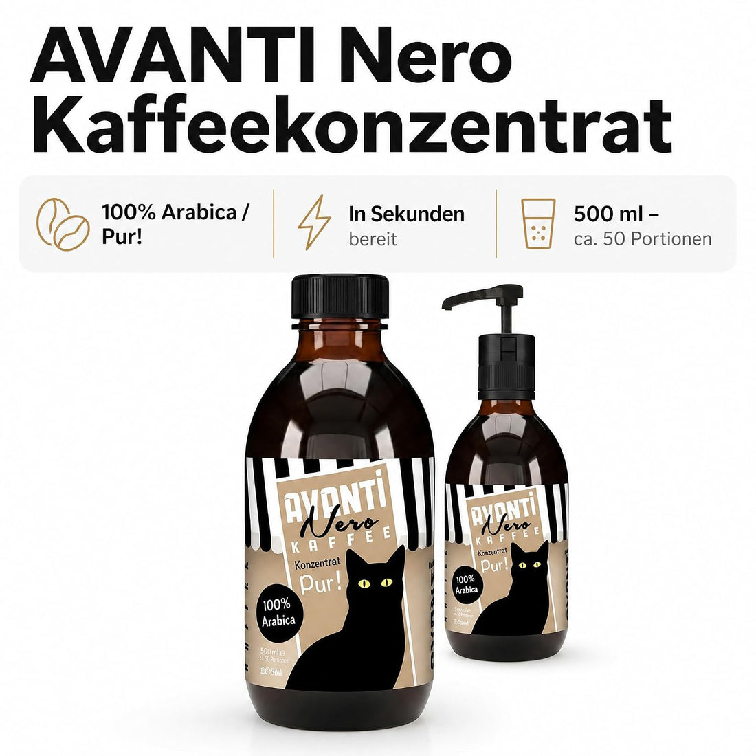 AVANTI Nero Kaffeekonzentrat Pur, 100% Arabica, 500 ml, ca. 50 Portionen | Flüssiges Kaffeekonzentrat für Eiskaffee, Cold Brew, Latte & mehr – präzise dosiert mit Pumpspender