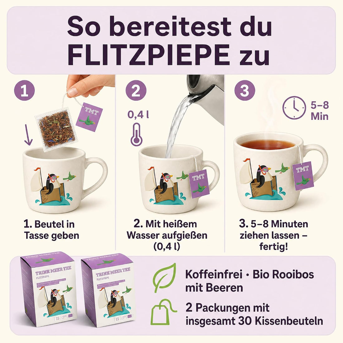 Trink Meer Tee Flitzpiepe, Premium Rooibos Tee, 2x15 Kissenbeutel | Koffeinfreier Premium Früchtetee mit Holunder und Johannisbeere – vegan, glutenfrei, laktosefrei, für jeden Moment